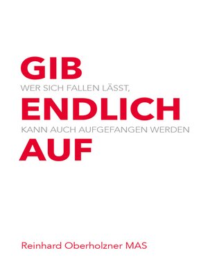 cover image of Gib endlich auf